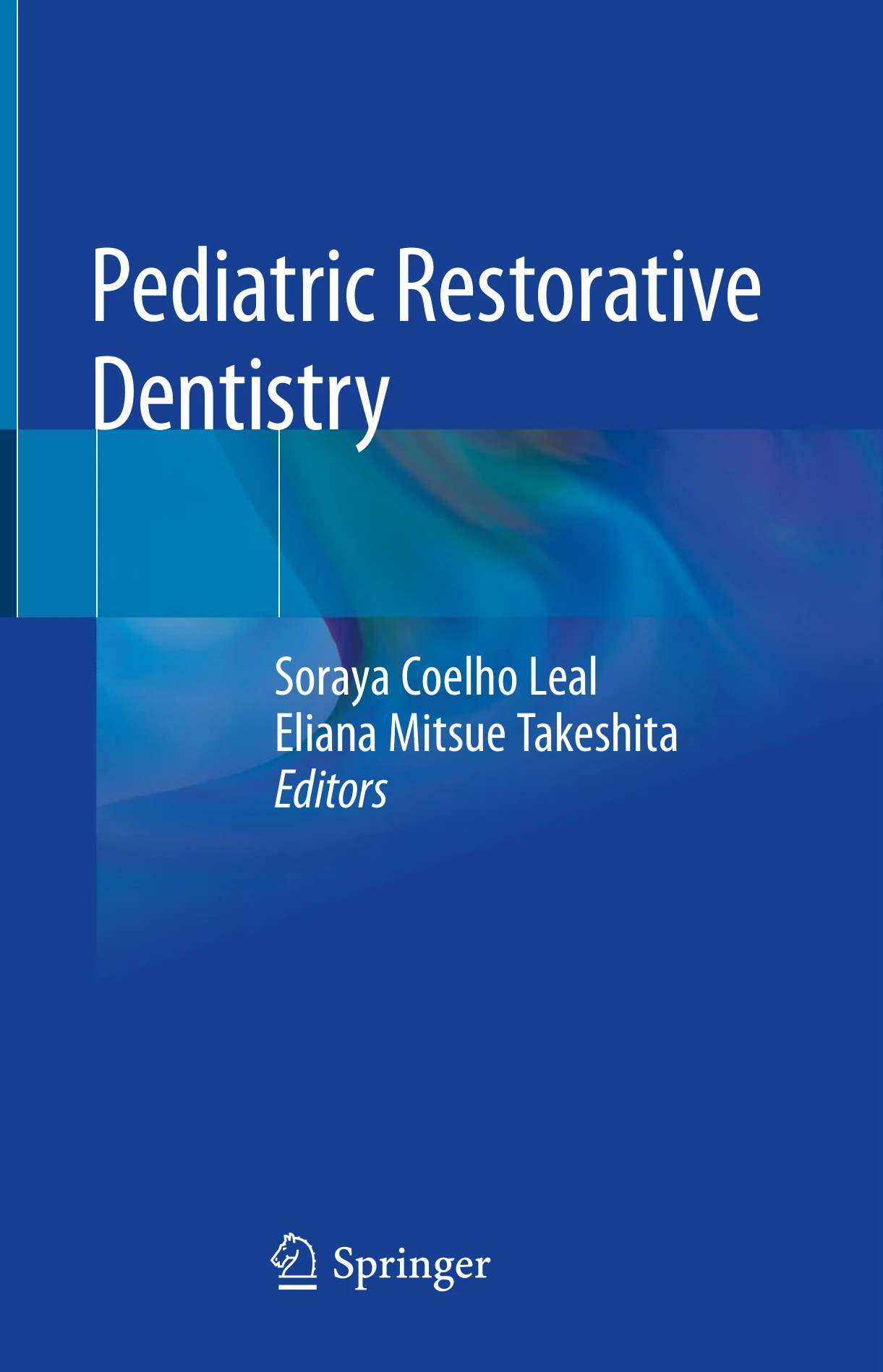 کاور دندانپزشکی ترمیمی اطفال — Pediatric Restorative Dentistry